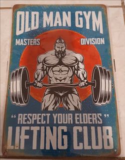 Old Man Gym metal sign. Masters Division decor.