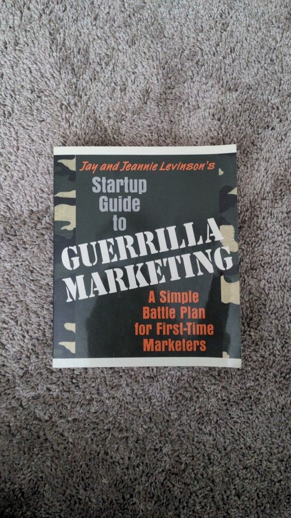 Startup Guide To Guerrilla Marketing