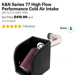 K&N Series 77 High Flow Performance Cold Air Intake
(02-12 4.7L RAM 1500)
