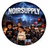 NOIR SUPPLY 🎟️