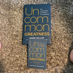 Uncommon Greatness: Five Fundamentals to Transform Your Leadership by Miller