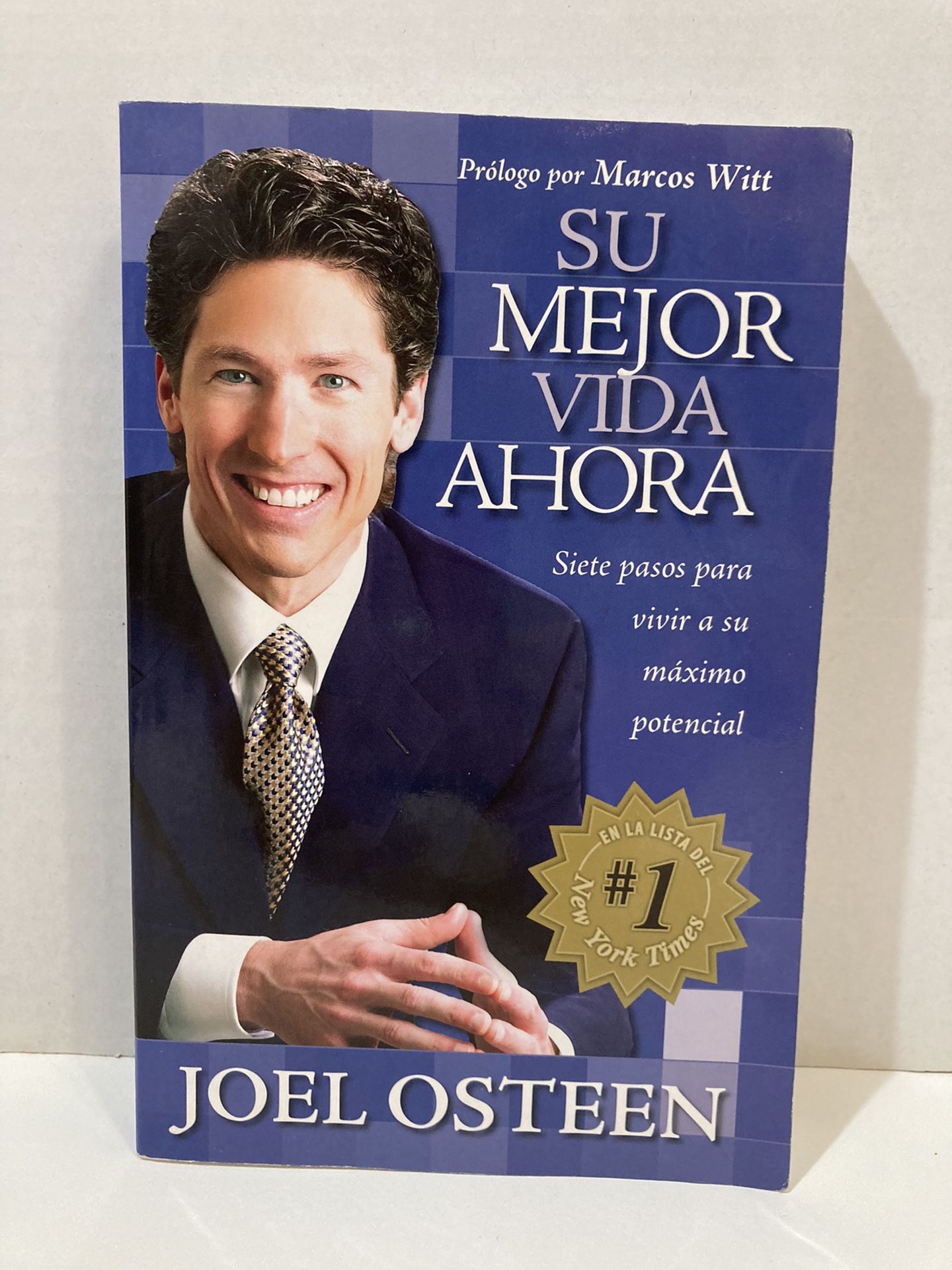 Su mejor vida ahora/ Your best life now by Joel Osteen Spanish Edition