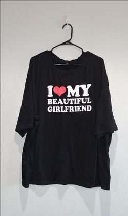 I Love My Beautiful Girlfriend Black Graphic T-Shirt Size 2XL