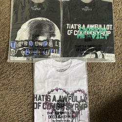 Whole lotta Cough Syrup Tee