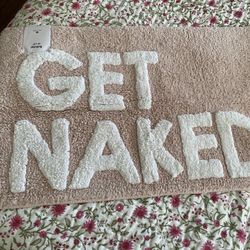Bath Mat.  “Get Naked”