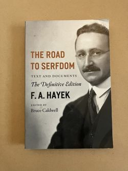 The Road To Serfdom Text And Documents