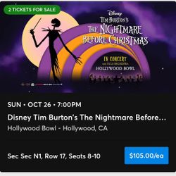 2 Tix Disney Tim Burton’s The Nightmare Before Christmas Hollywood Bowl