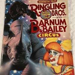 Ringling Brothers 120th Anniversary Edition  With Attached Poster Inside Never Opened 