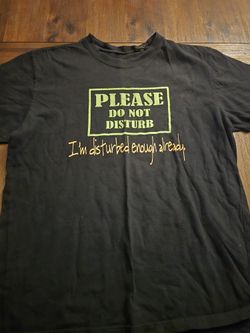 Please Do Not Disturb Mens Shirt Size Medium 