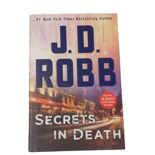 Secrets in Death by J.D. Robb Nora Roberts Hardcover Novel Mystery Suspense