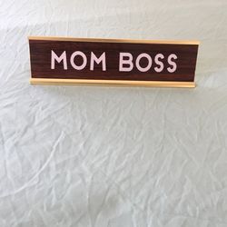 MOM BOSS Desk Name Plate 