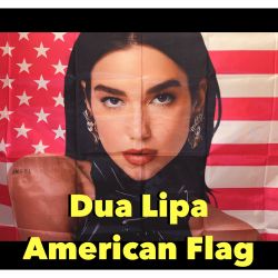 Dua Lipa American Flag 
