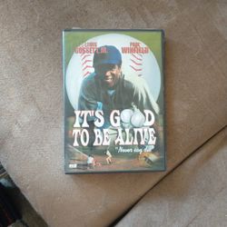 It's Good To Be Alive