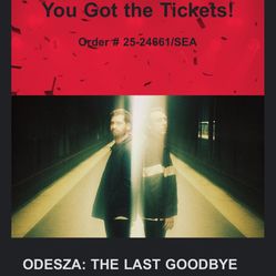 Odesza: Last Goodbye Tour Tickets July 6th