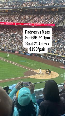 Padres vs Mets - Sat 6/6 7:10 pm $190/pair