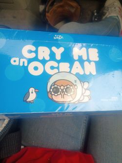 Cry me a ocean