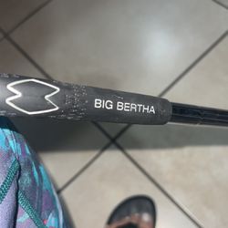 Big Bertha/ Galloway 