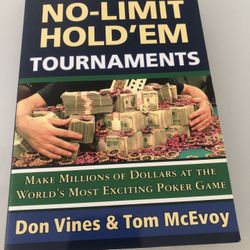 How To Win No-limit Hold ‘em Tournaments 