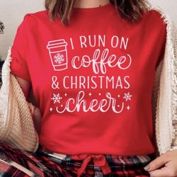 I Run On Coffee & Christmas Cheer Graphic Tee