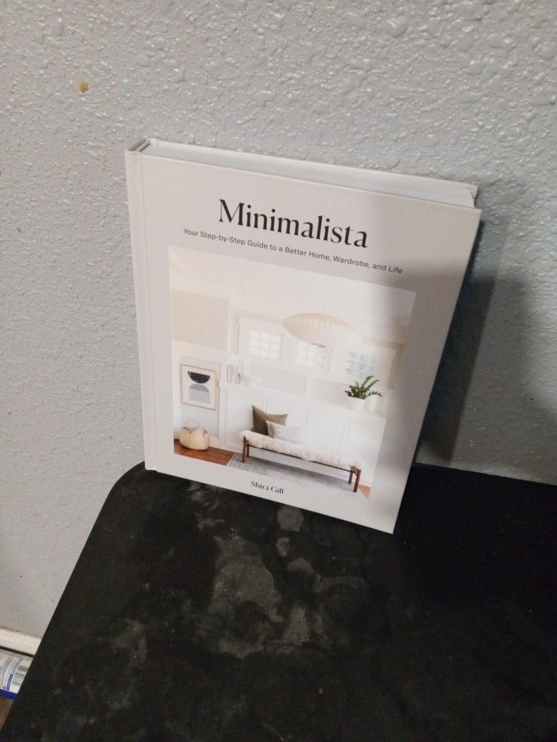 Minamalista: Your Step-by-step Guide To A Better Ho.E