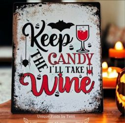 LAST ONE! Brand New! 10" Funny Halloween & Wine Metal Sign | SHIPPING IS AVAILABLE