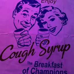 Awful Lot Of Cough Syrup
