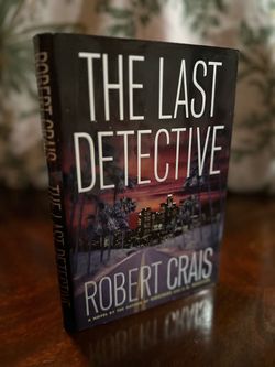 The Last Detective by Robert Crais Hardcover