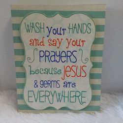Hobby Lobby Turquoise Canvas & Wood Print W/Wash Your Hands And Say Your Prayers