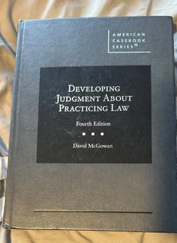 DEVELOPING JUDGMENT ABOUT PRACTICING LAW