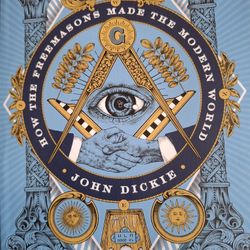 the craft how the freemasons made the modern world