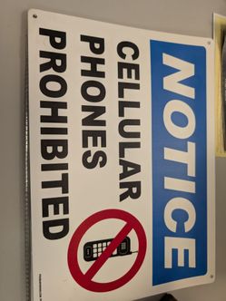 Cell Phone Use Prohibited sign - business, office