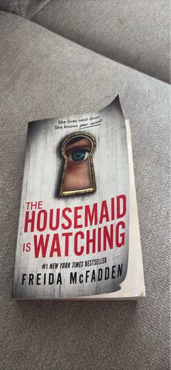 The Housemaid Is Watching by Frida McFadden