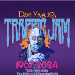 Dave Mason/Traffic Jam - Celebrity Theatre 