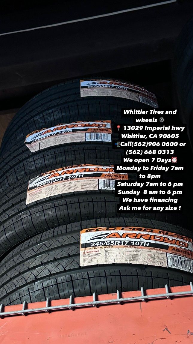 SET OF NEW TIRES 245/65R17 ARROYO HT SET OF NEW TIRES , INCLUDING MOUNTING AND BALANCING. ASK ME FOR ANY SIZE OR BRAND, WE HAVE THE BEST PRICES OF CA