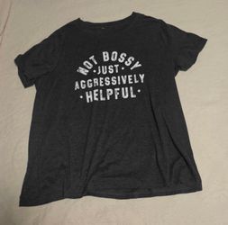 Not Bossy XL Tshirt
