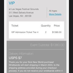 2 VIP SICK NEW WORLD TICKETS 