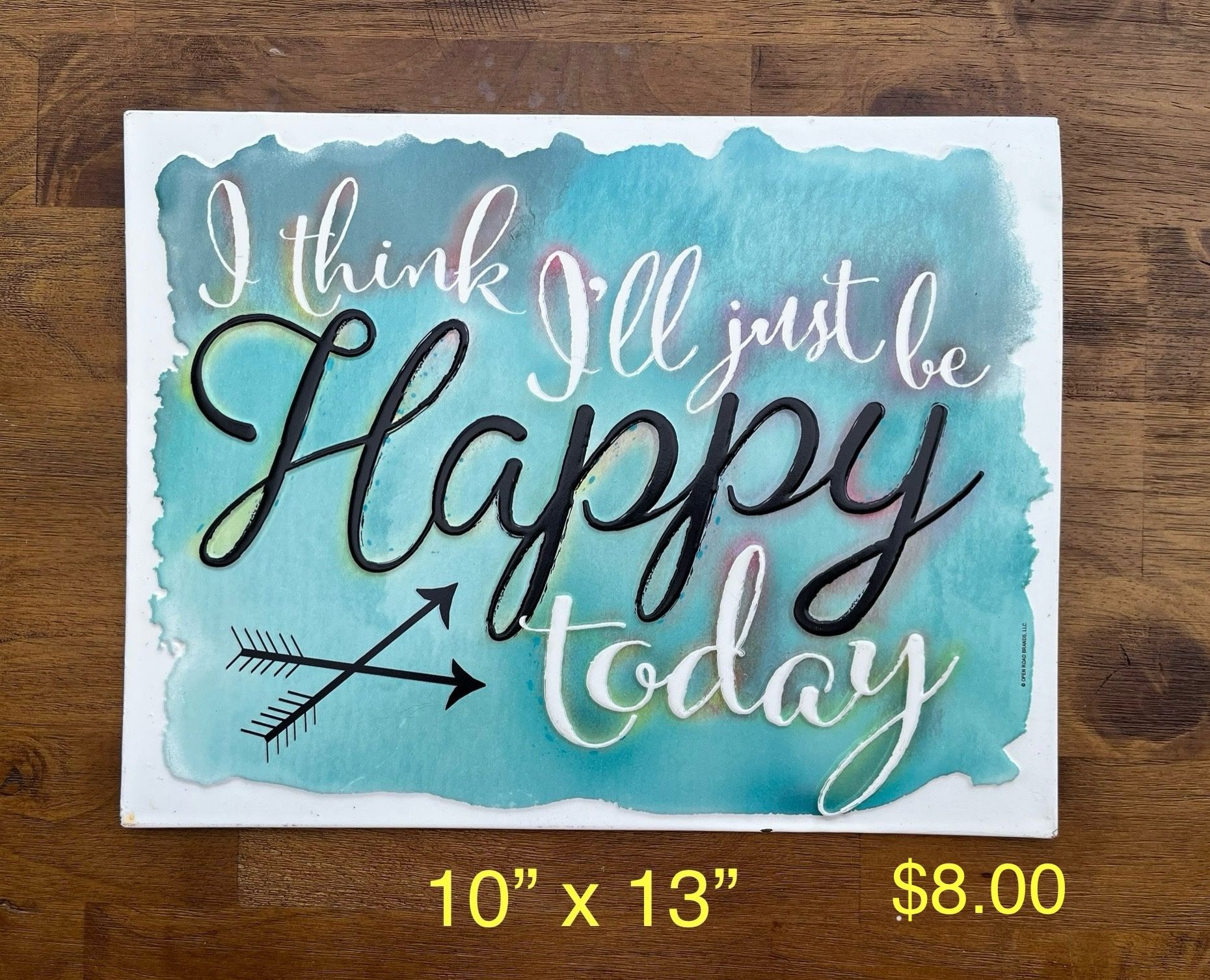 10” X 13” Metal Sign