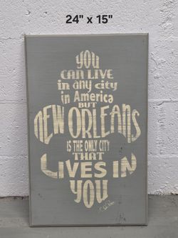 New Orleans Quote Rustic Wall Art 24x15