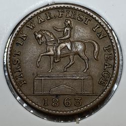 1863 first in war, first in peace union forever token