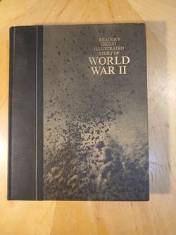 1969 Illustrated Story of World War II - Reader's Digest
