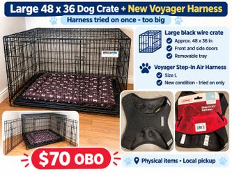 Large 48" Dog Crate + New Voyager Harness Size L