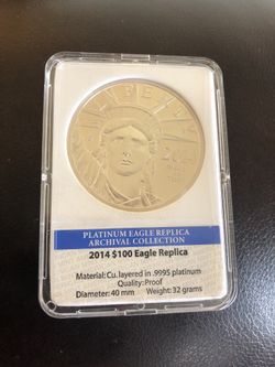 2014 $100 Eagle Replica coin