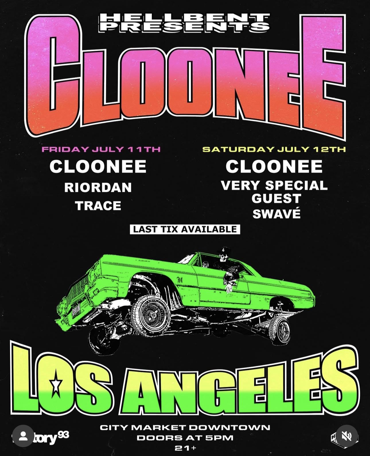 Cloonee Friday ticket 7/11 in City Market Downtown LA