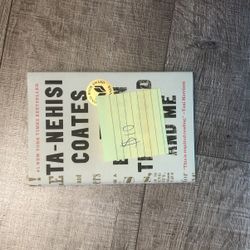 Between the World and Me by Ta Nehisi Coates