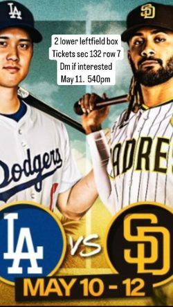 Padres Dodger 5/11 Tickets