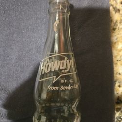 10 Fl.oz HOWDY from 7up Bottle. In Great Shape 