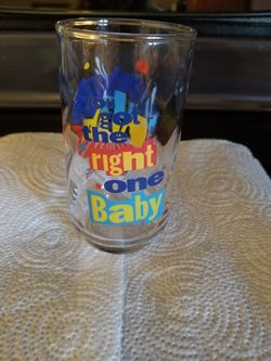 "You got the right one baby" Pepsi glass