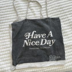 Have a nice day vintage cloth Tote