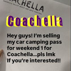 Coachella Weekend 1 Car Camping Pass!
