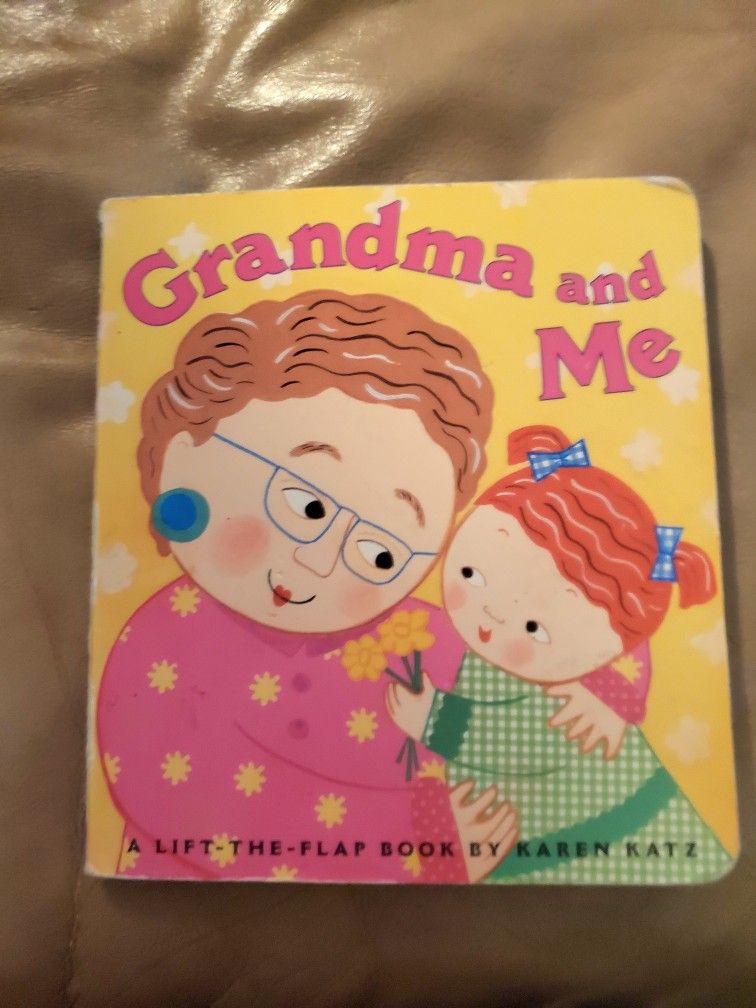 Grandma And Me. Lift The Flap Book.